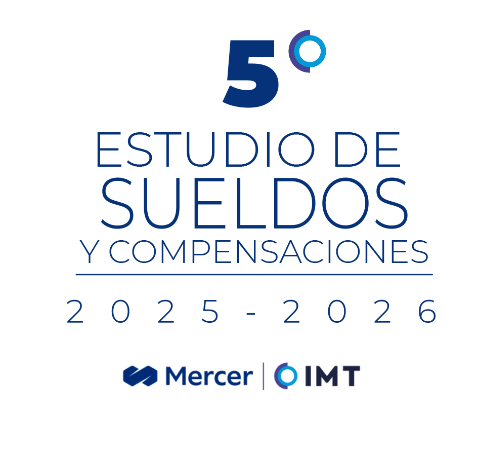 5° Estudio de Sueldos y Compensaciones 2025 Mercer IMT
